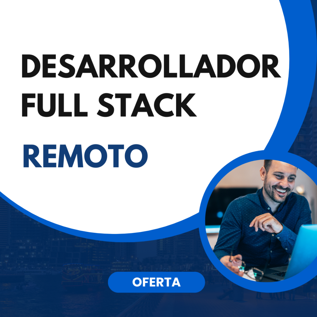 DESARROLLADOR/A FULL STACK
